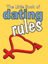 The Little Book of Dating Rules